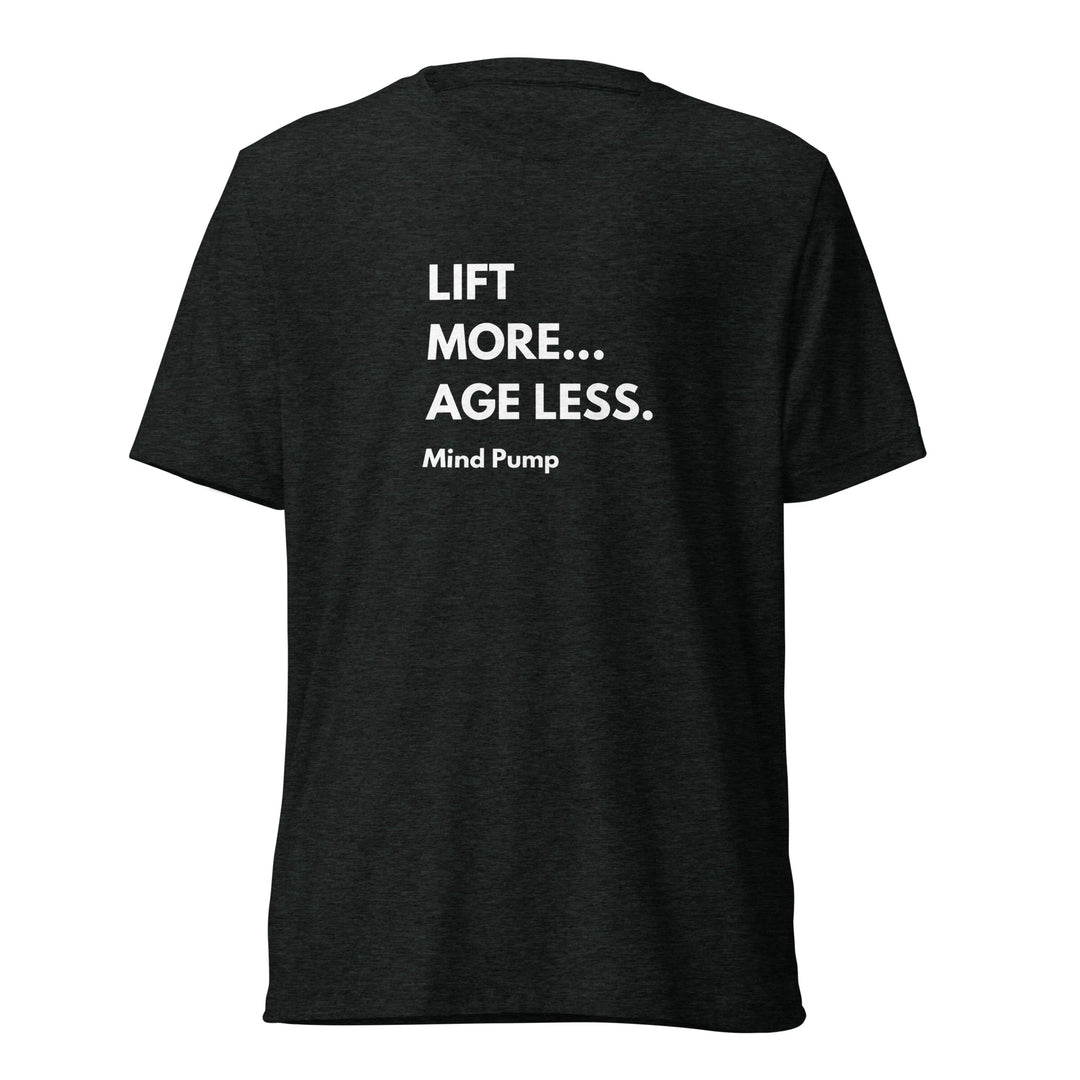 Lift More... Age Less Tee (Charcoal)