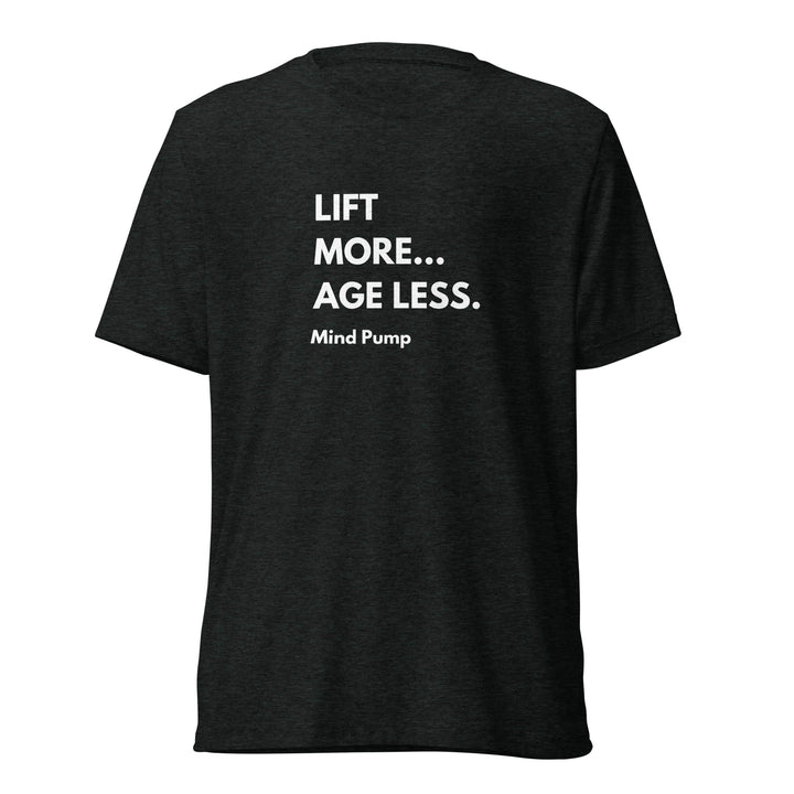 Lift More... Age Less Tee (Charcoal)