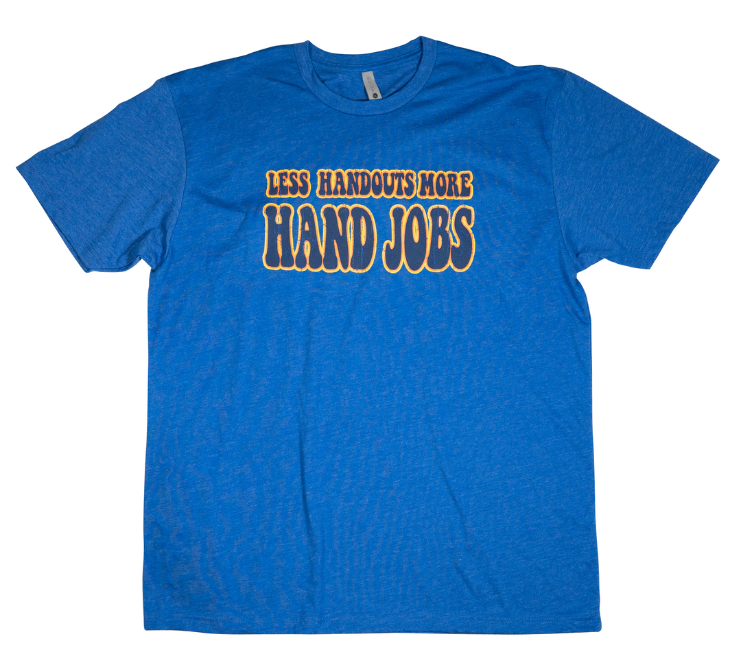 Less Handouts Tee (Royal Blue) - Small Only
